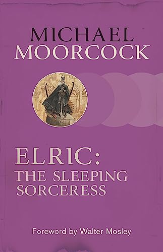 Elric: The Sleeping Sorceress von Gollancz